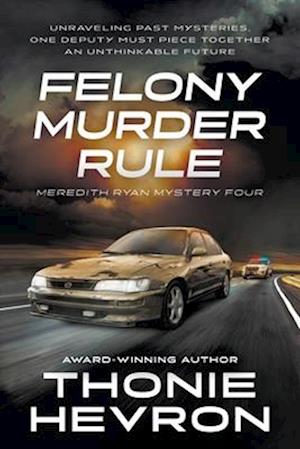 Felony Murder Rule: A Women's Mystery Thriller