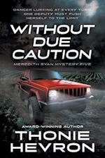 Without Due Caution: A Women's Mystery Thriller 