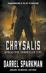 Chrysalis: An Apocalyptic Thriller 