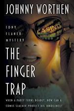 The Finger Trap: A Laugh Out Loud PI Mystery 