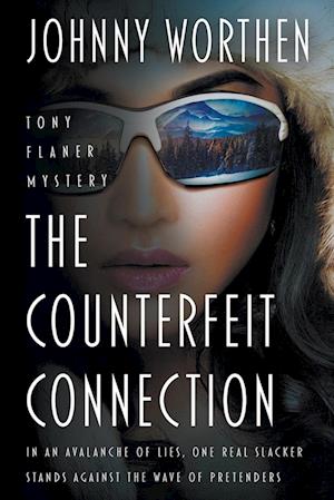 The Counterfeit Connection: A Laugh Out Loud PI Mystery