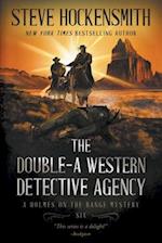 The Double-A Western Detective Agency: A Western Mystery Series 