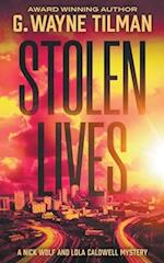 Stolen Lives: A Nick Wolf and Lola Caldwell Mystery 
