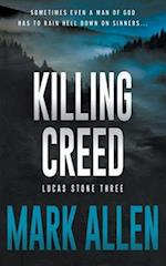 Killing Creed: A Lucas Stone / Primal Justice Novel 