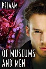 Of Museums and Men
