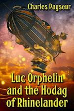 Luc Orphelin and the Hodag of Rhinelander