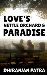 Love's Nettle Orchard & Paradise