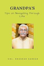 Grandpa's Tips on Navigating Through Life 