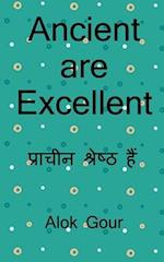 Ancient are Excellent / &#2346;&#2381;&#2352;&#2366;&#2330;&#2368;&#2344; &#2313;&#2340;&#2381;&#2325;&#2371;&#2359;&#2381;&#2335; &#2361;&#2376;&#230