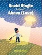 David Dingle Learned Ahava (Love) 