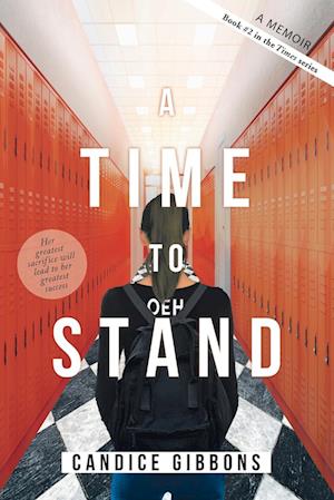 A Time to Stand: A Memoir