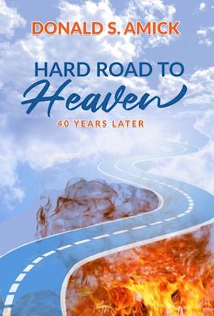 Hard Road to Heaven