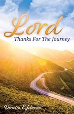 Lord, Thanks For The Journey 