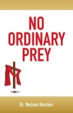 No Ordinary Prey 