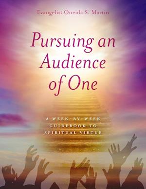 Pursuing an Audience of One