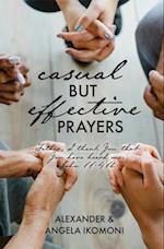 Casual but Effective Prayers