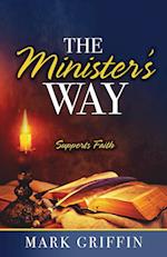 The Minister's Way: Supports Faith 