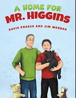 A Home for Mr. Higgins