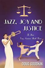 Jazz, Joy and Justice