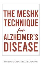 The Meshk Technique for Alzheimer's Disease