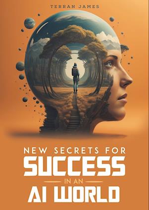 New Secrets for Success in an AI World