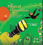 The Magical Adventures of Sadie and Seeds - Book 2