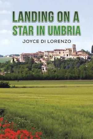 Landing on a Star in Umbria