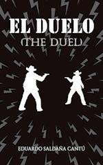 El Duelo (The Duel)