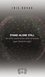 Stand Alone Still