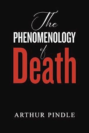 The Phenomenology of Death