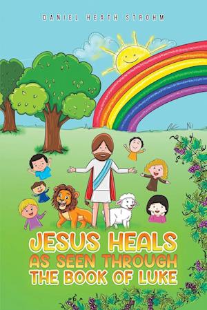 Jesus Heals