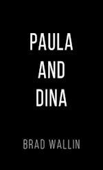 Paula and Dina