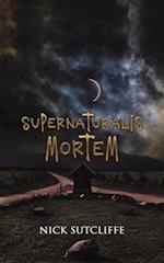 Supernaturalis Mortem