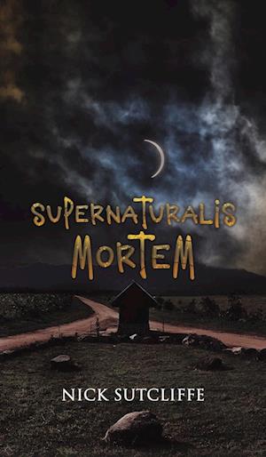 Supernaturalis Mortem