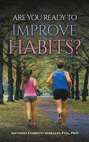 Are You Ready to Improve Habits?