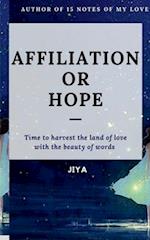 AFFILIATION OR HOPE