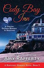 Cody Bay Inn: A Chilling October Romance In Nantucket: 