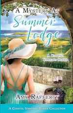 A Mystery At Summer Lodge: Complete Series Collection 