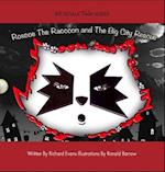 Roscoe The Raccoon and The Big City Rescue