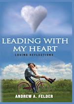 Leading With My Heart 