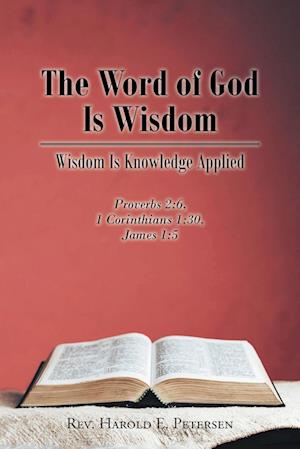 The Word of God Is Wisdom