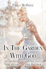 In The Garden With God