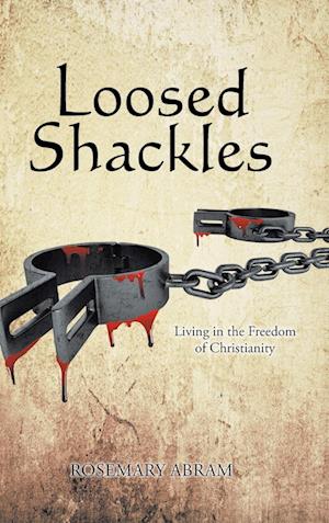 Loosed Shackles