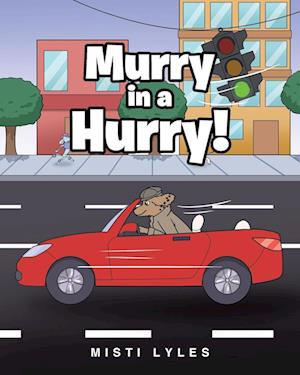 Murry in a Hurry!