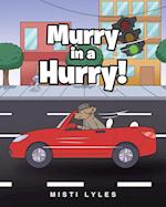 Murry in a Hurry! 