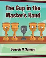 The Cup in the Master's Hand 