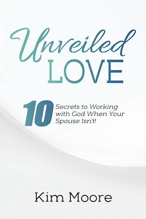 Unveiled Love