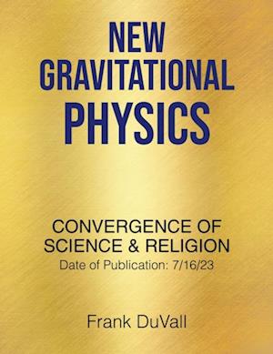 New Gravitational Physics