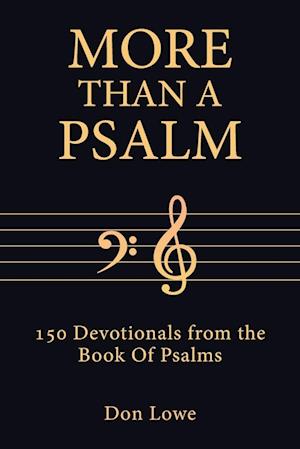 MORE THAN A PSALM