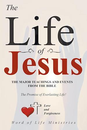 The Life of Jesus